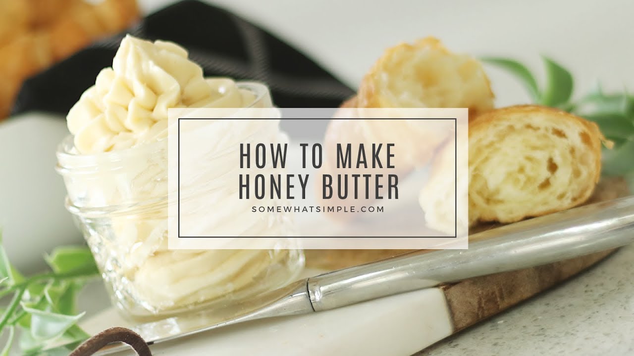 Easy Honey Butter Recipe