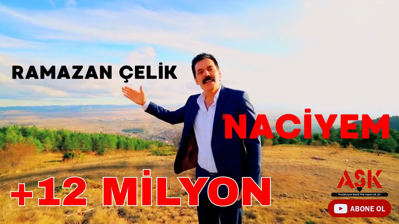 Ramazan Çelik - Naciyem 2013
