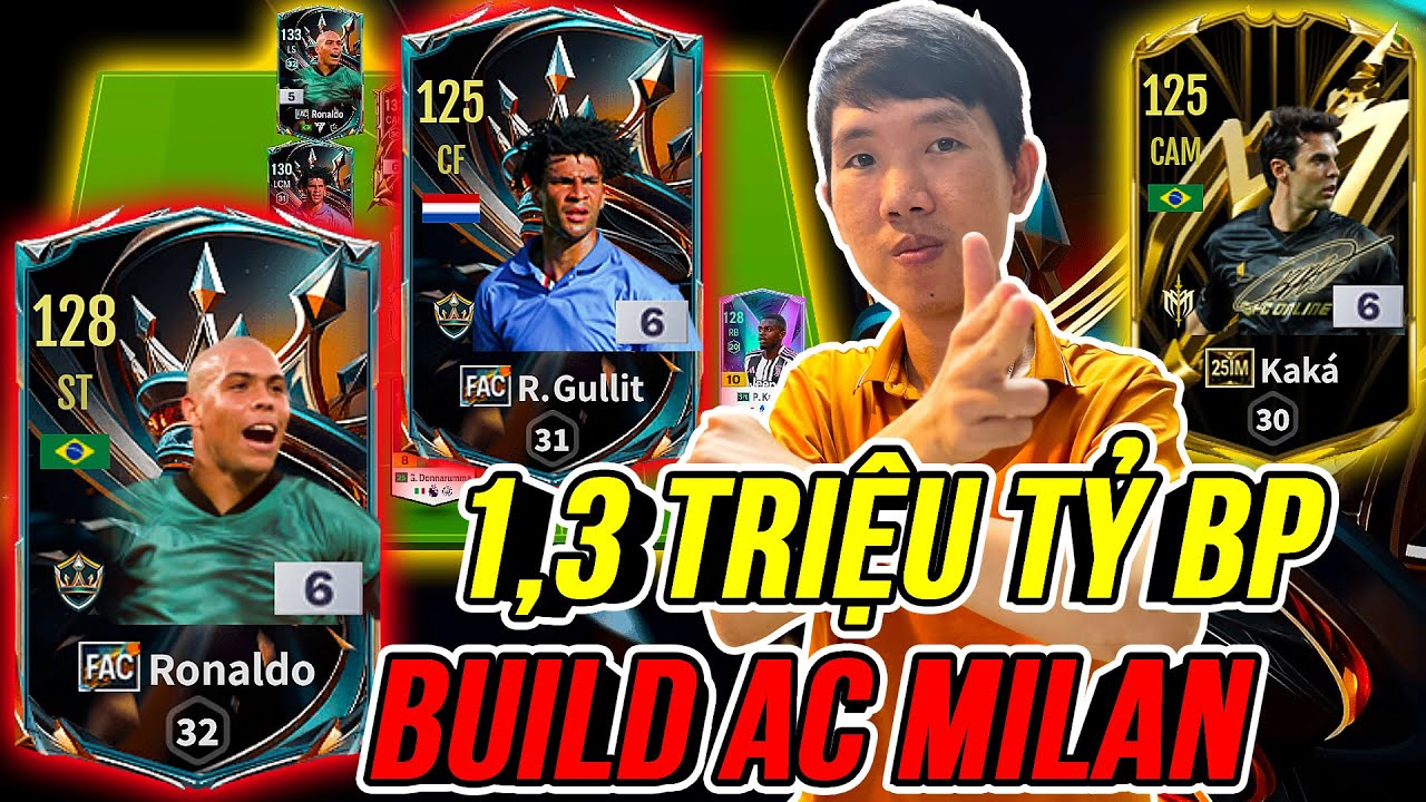 TH&Agrave;NH HO&Agrave; Ph&aacute; Sạch 1,3 triệu tỷ BP trắng Build team AC Milan Khủng Nhất Tầm gi&aacute; | FC Online