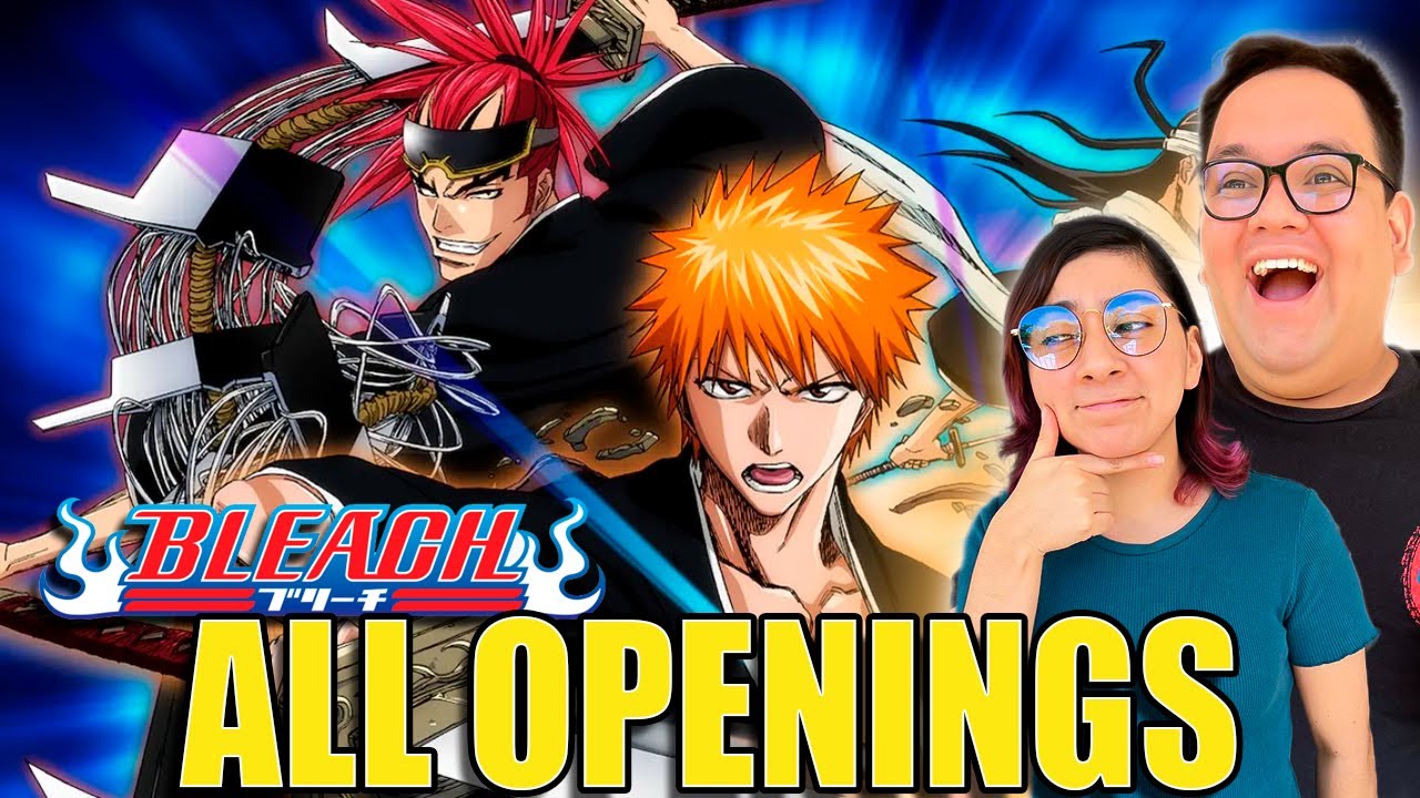 BLEACH TODOS los OPENINGS l Reacción