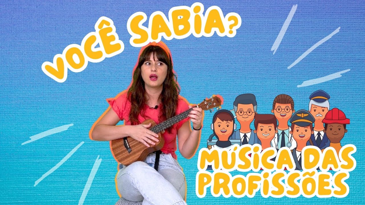 Você sabia? Música das Profissões