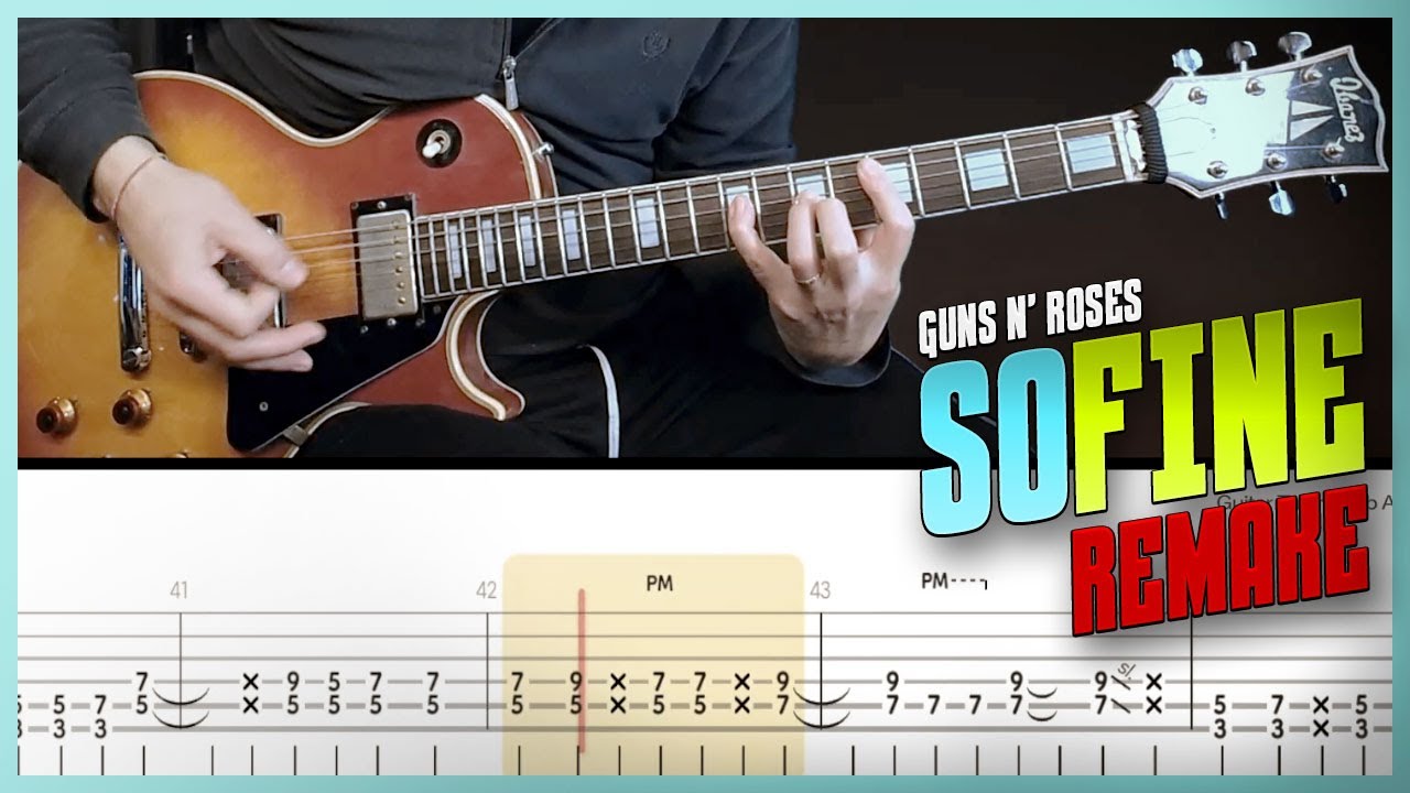 So fine REMAKE | GUNS N' ROSES | Guitar cover with slide solo + live tabs