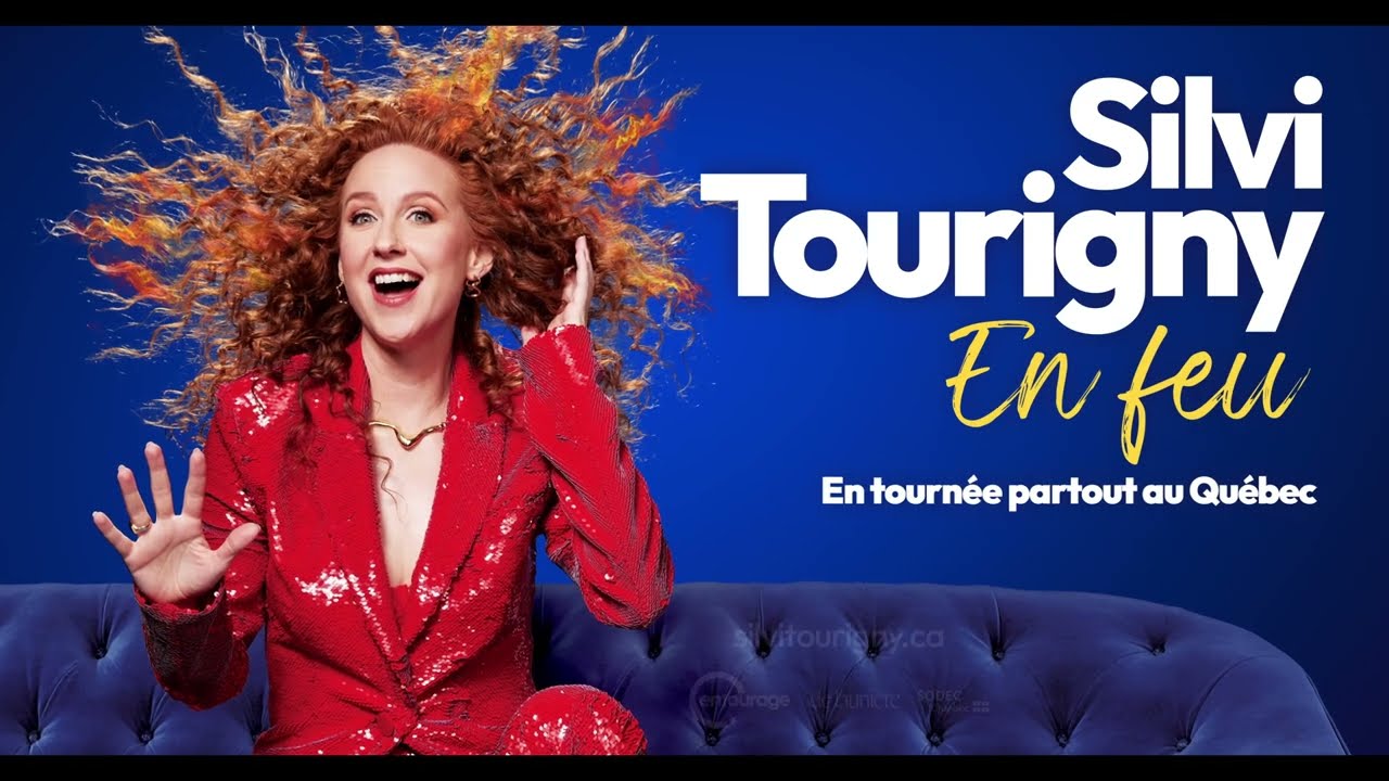 Silvi Tourigny | Nouveau spectacle | En feu