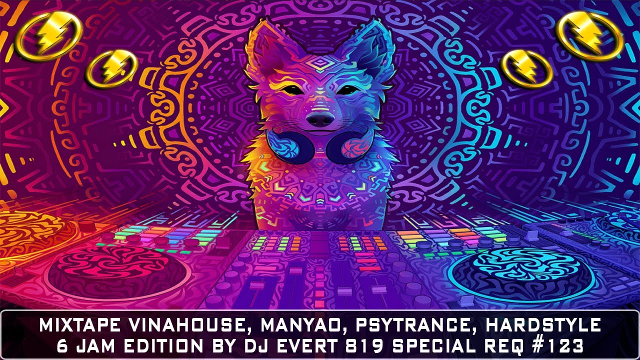 MANYAO MIXTAPE SPECIAL 6 JAM x VINAHOUSE x BOUNCE DJ EVERT #manyao #psytrance #hardstyle #evert