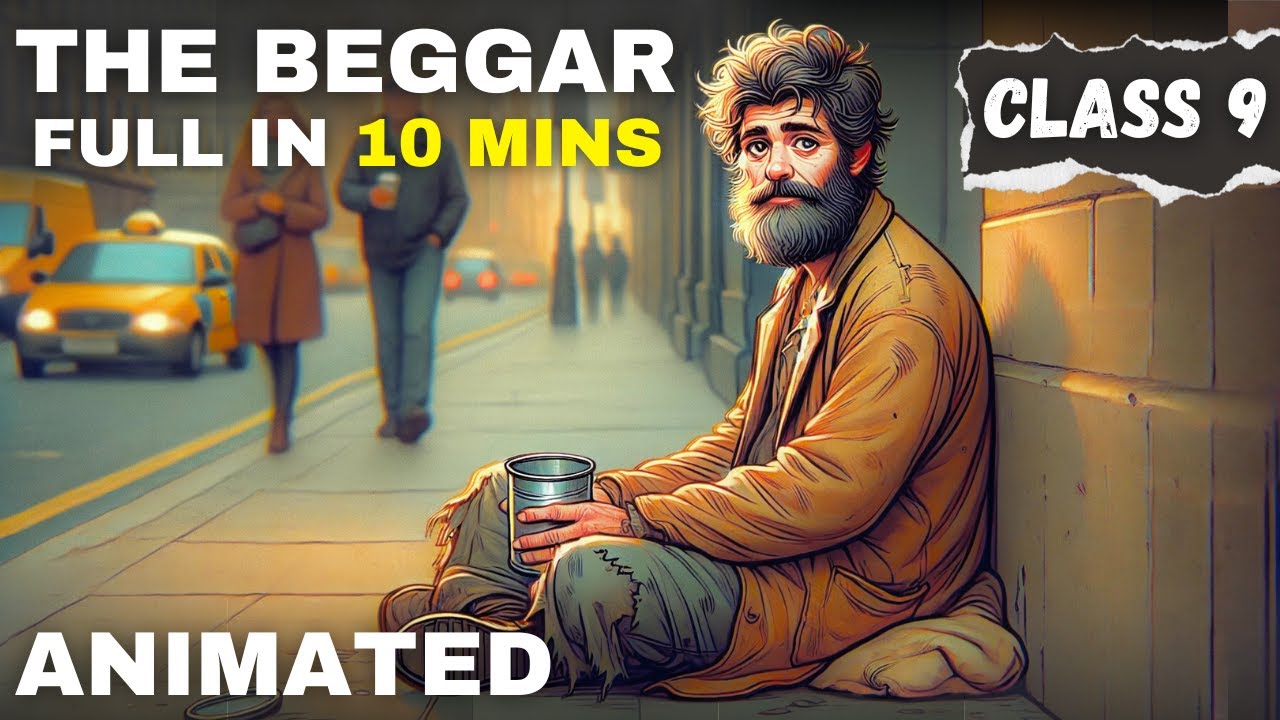 The Beggar Class 9 Full in Hindi Animated | Class 9 English Moments chapter 9
