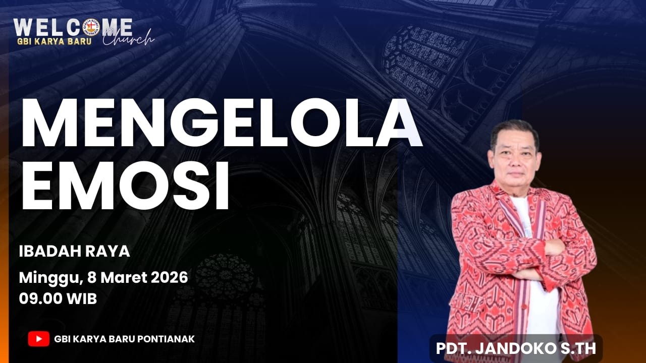 IBADAH RAYA | 08 MARET 2026 | GBI KARYA BARU Pontianak | Pdt. Jandoko, S.Th