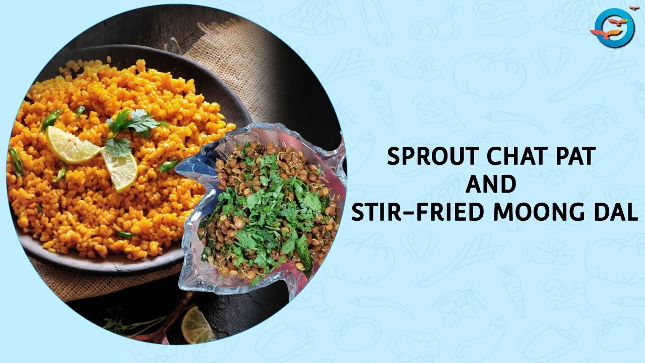 Sprout Chat Pat & Stir Fried Moong Dal | Diabetes-Friendly Recipes