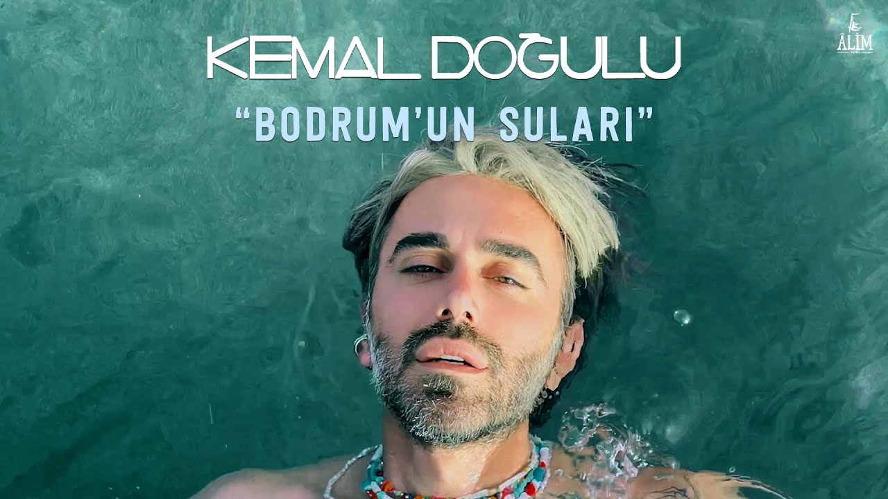 Kemal Doğulu - Bodrum'un Suları
