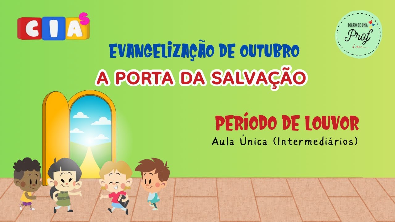 PERÍODO DE LOUVOR Evangelização Outubro 2025 - Jesus é a porta da salvação 