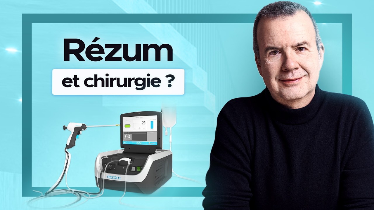 Rezum : déroulement complet de l’intervention pour la prostate | Dr Sébastien Dominique, urologue