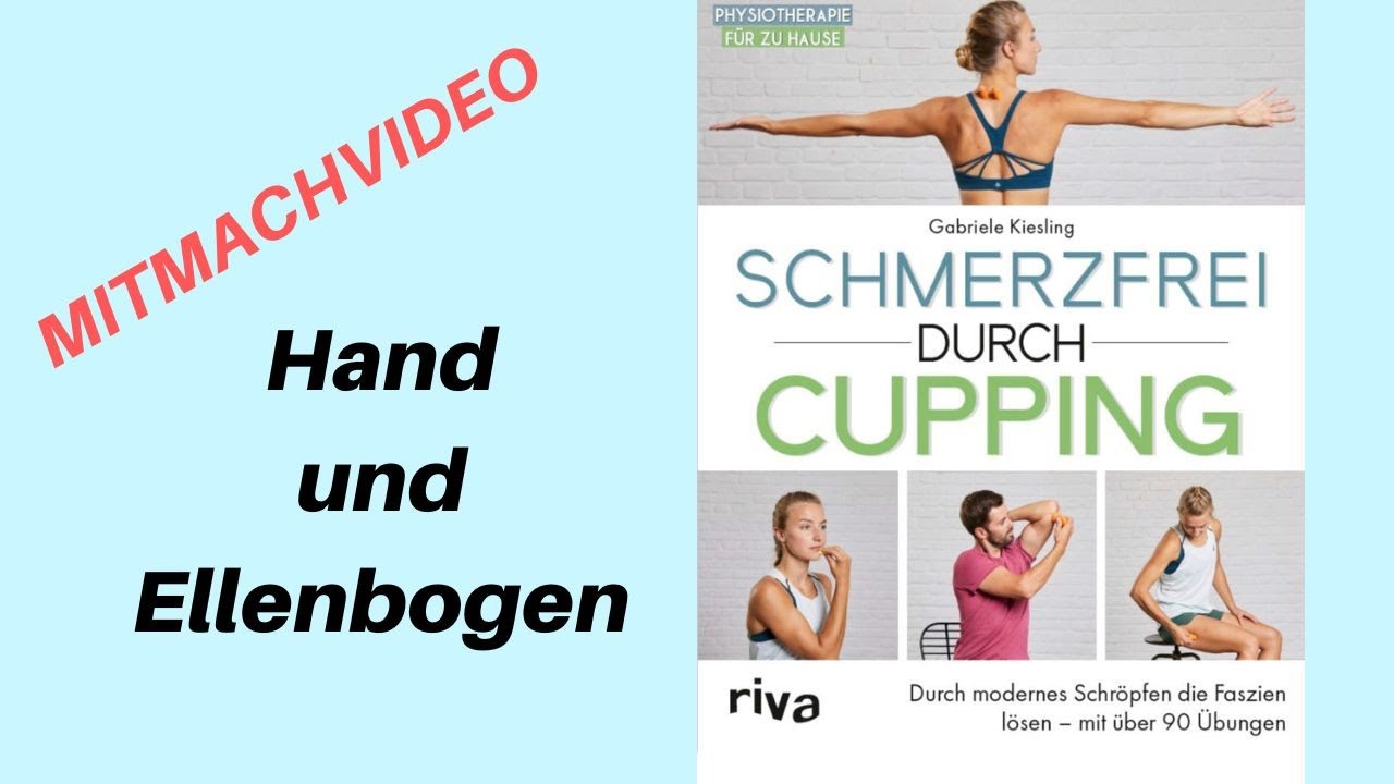 Cupping-Physiotherapie für zu Hause | Ellenbogen und Hand | Mitmachvideo