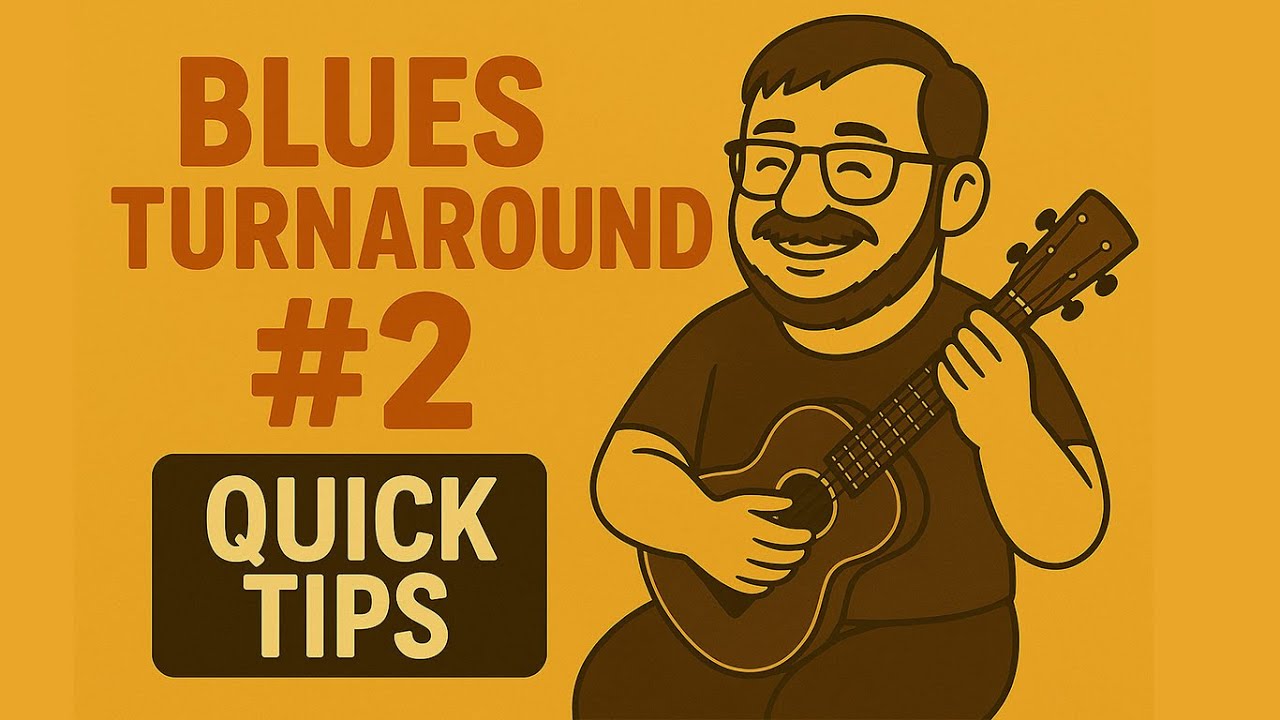 Ukulele Blues Turnaround #2 – Quick Tip for Smooth Transitions