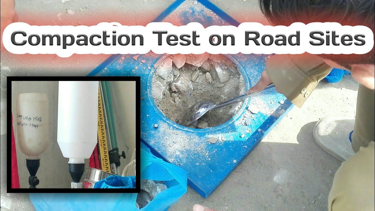 Field density test. water bound compaction test.