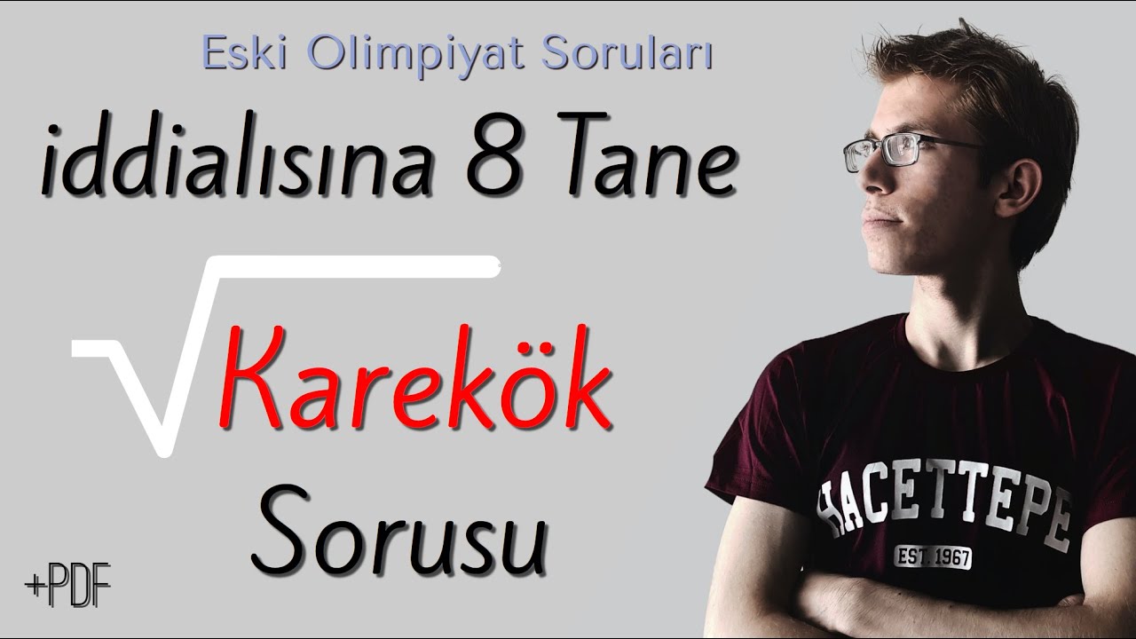 İddialısına 8 Tane Köklü Sayı Sorusu ( Eski Sovyet Matematik Defterinden! )