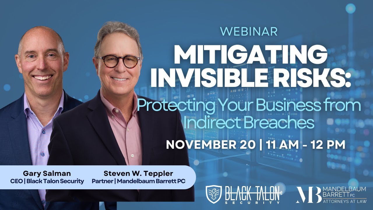 Mitigating Invisible Risks: Protecting Your Business from Indirect Breaches