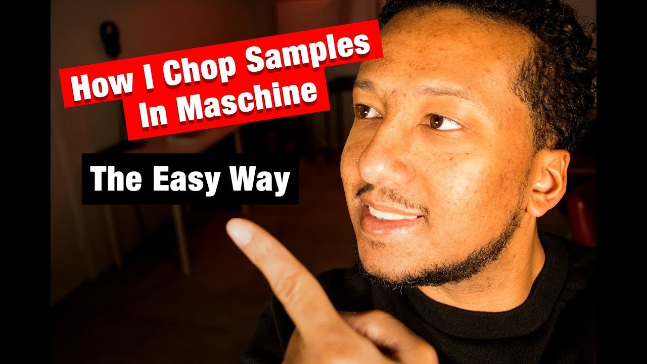 Chopping Samples the EASY way in Maschine