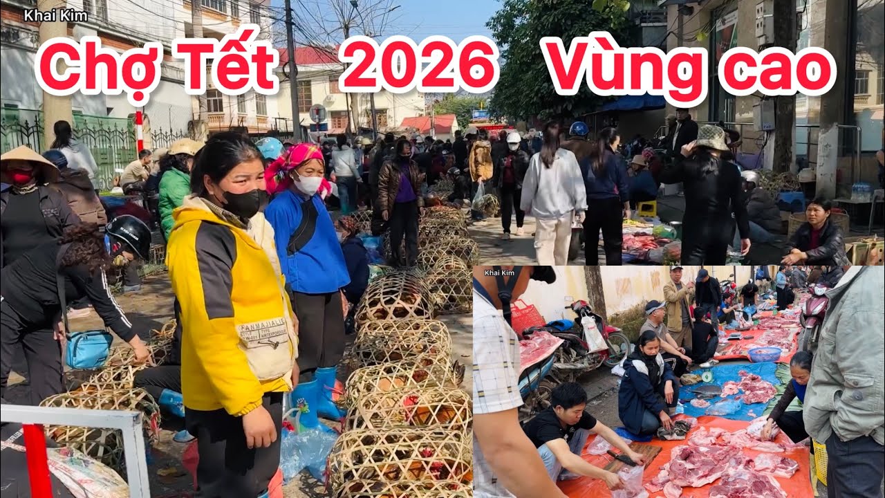 Chợ 27 Tết vùng cao Lạng Sơn 2026 đông tấp nập