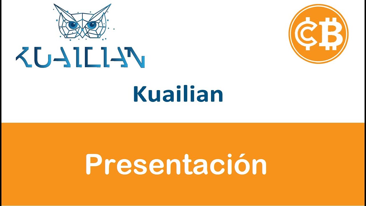☝️ KUAILIAN - Presentaci&oacute;n