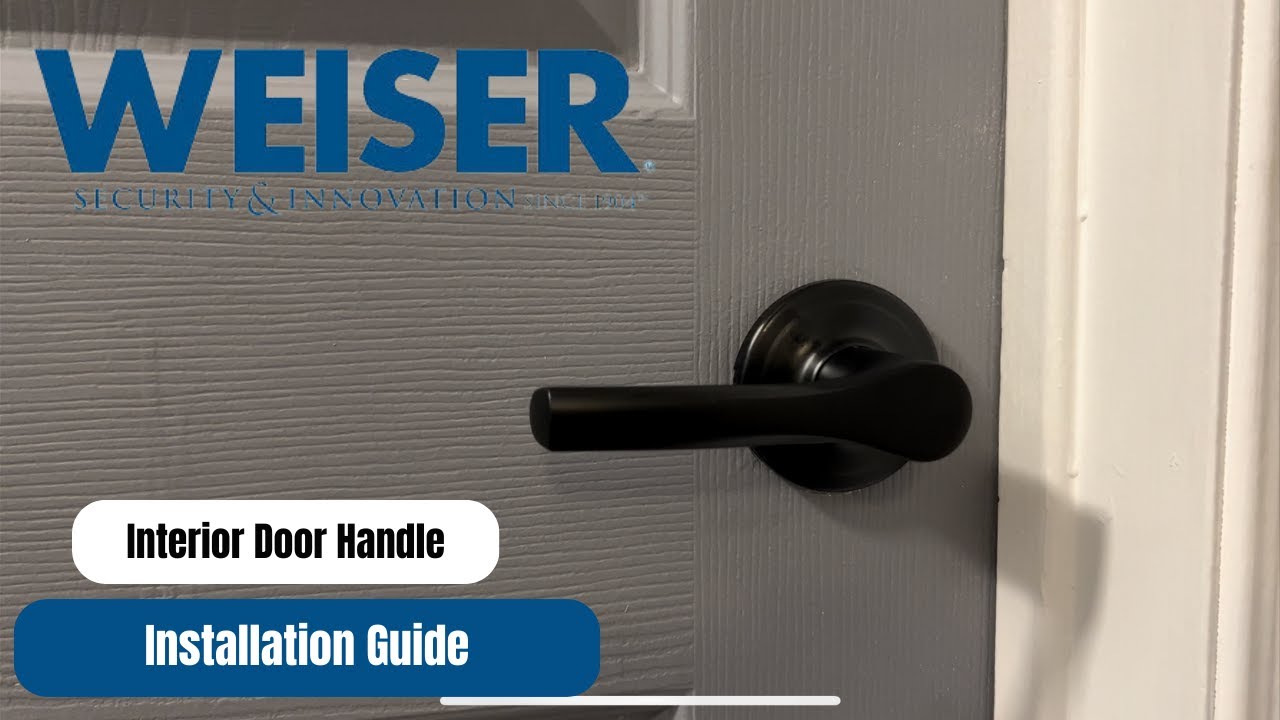 Upgrade Your Interior Door Handle: Weiser Elements Installation Guide