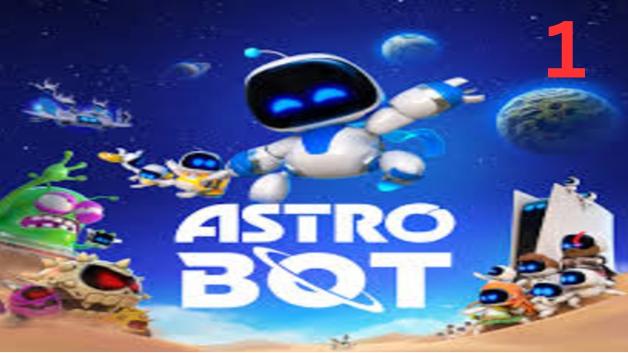 Astro Bot Part 1