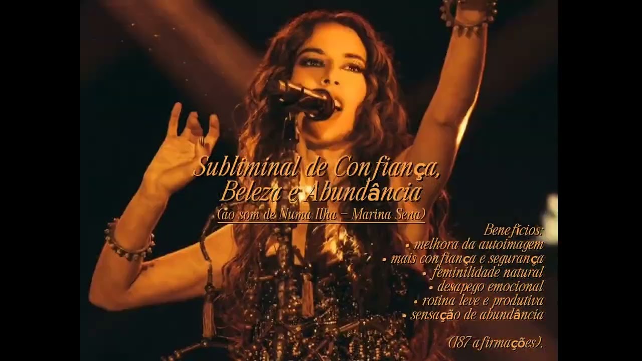  Subliminal de Confiança, Beleza e Abundância | Ao som de Numa Ilha - Marina Sena. 