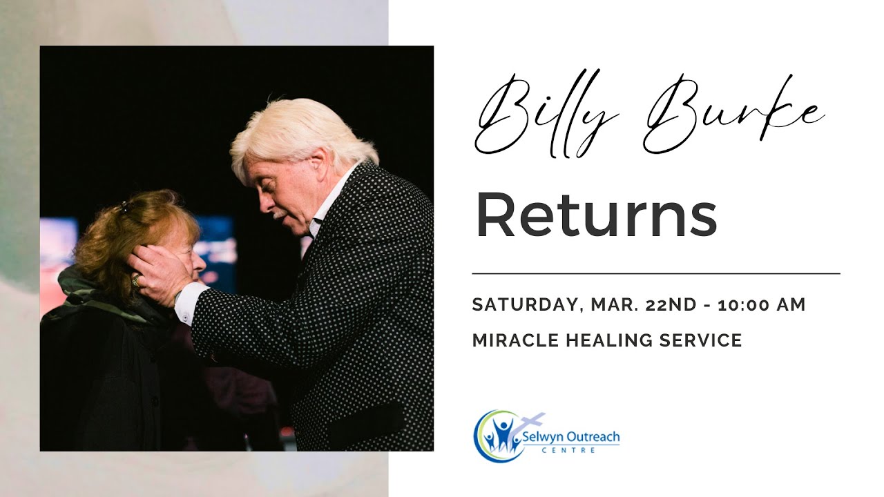 Billy Burke Returns | Mar 22nd, 2025 | Selwyn Outreach Centre