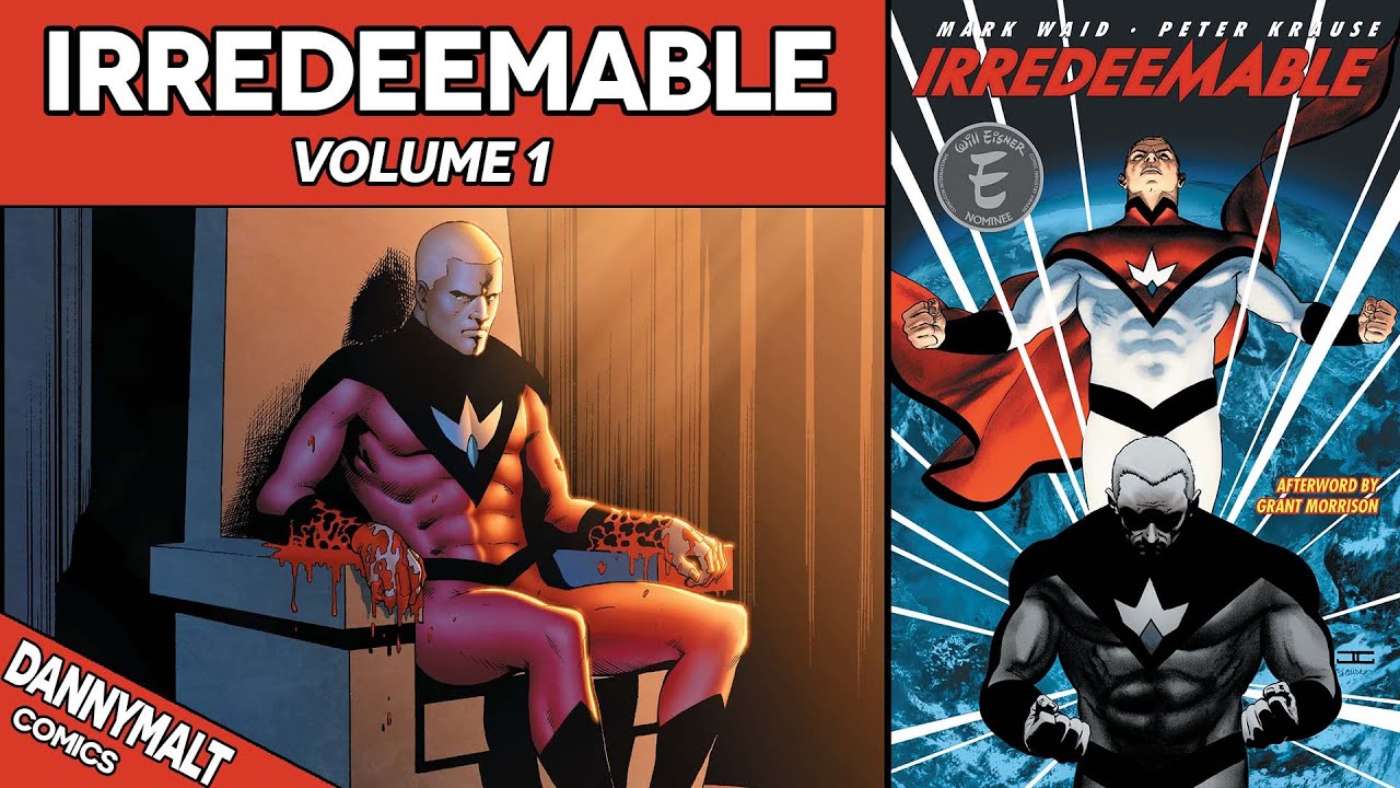 Irredeemable - Volume 1 (2009) - Comic Story Explained
