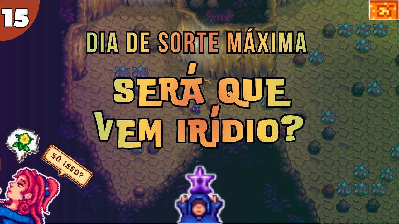 Stardew Valley – Sorte Máxima + Caverna da Caveira – (Gameplay sem comentários)