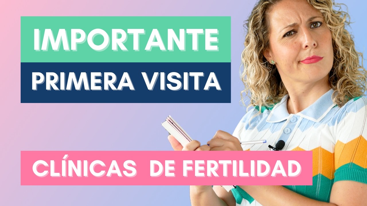 ⚠️ C&oacute;mo elegir cl&iacute;nica de fertilidad y qu&eacute; necesitas saber 🏥
