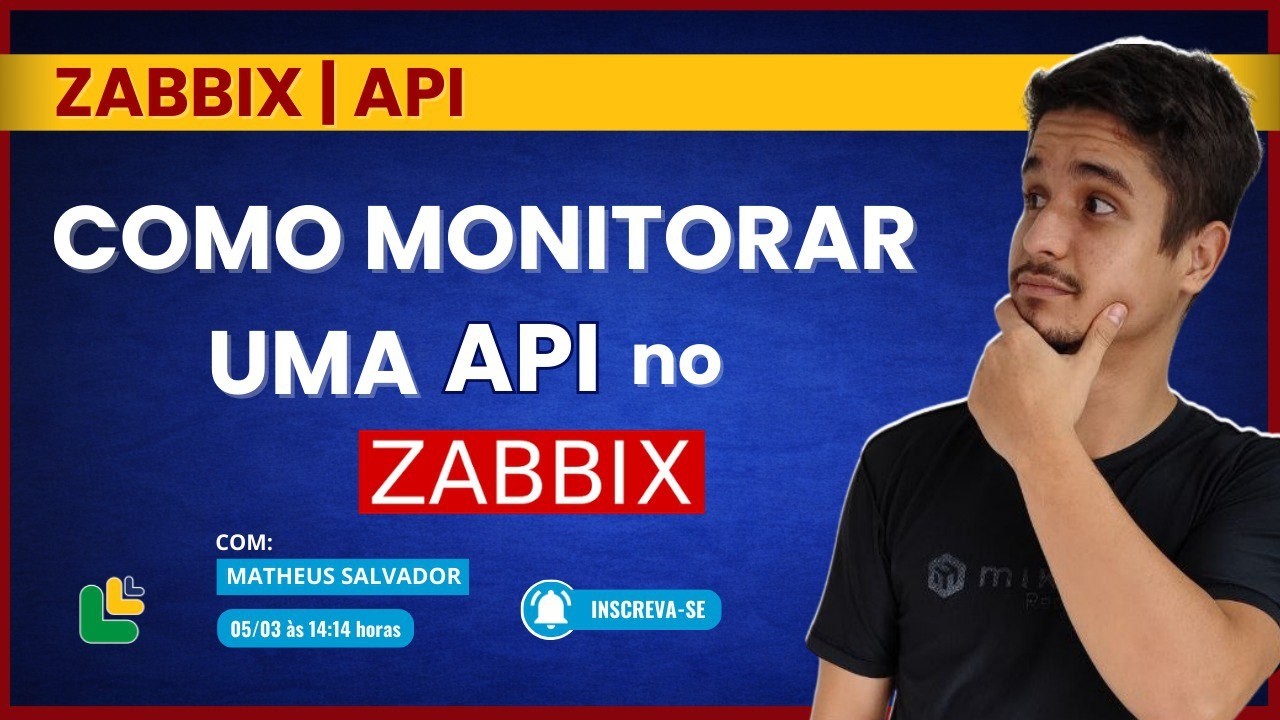 Como Monitorar uma API no Zabbix!!