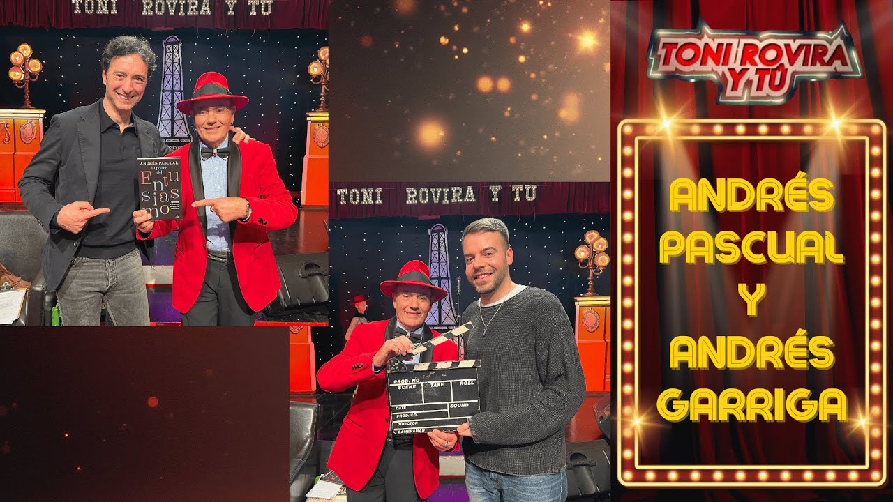 Andr&eacute;s Pascual y Andr&eacute;s Garriga en Toni Rovira y T&uacute;