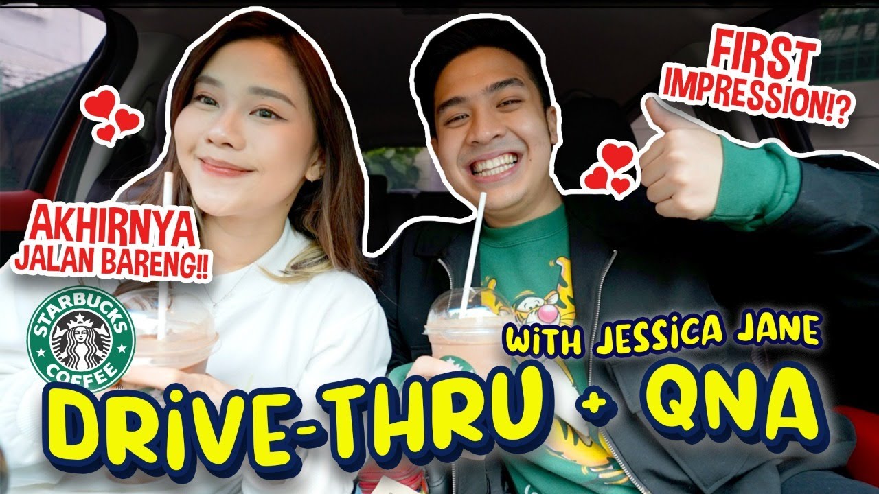 DRIVE THRU + QNA FT. JESSICA JANE! AKHIRNYA KETEMU😂!