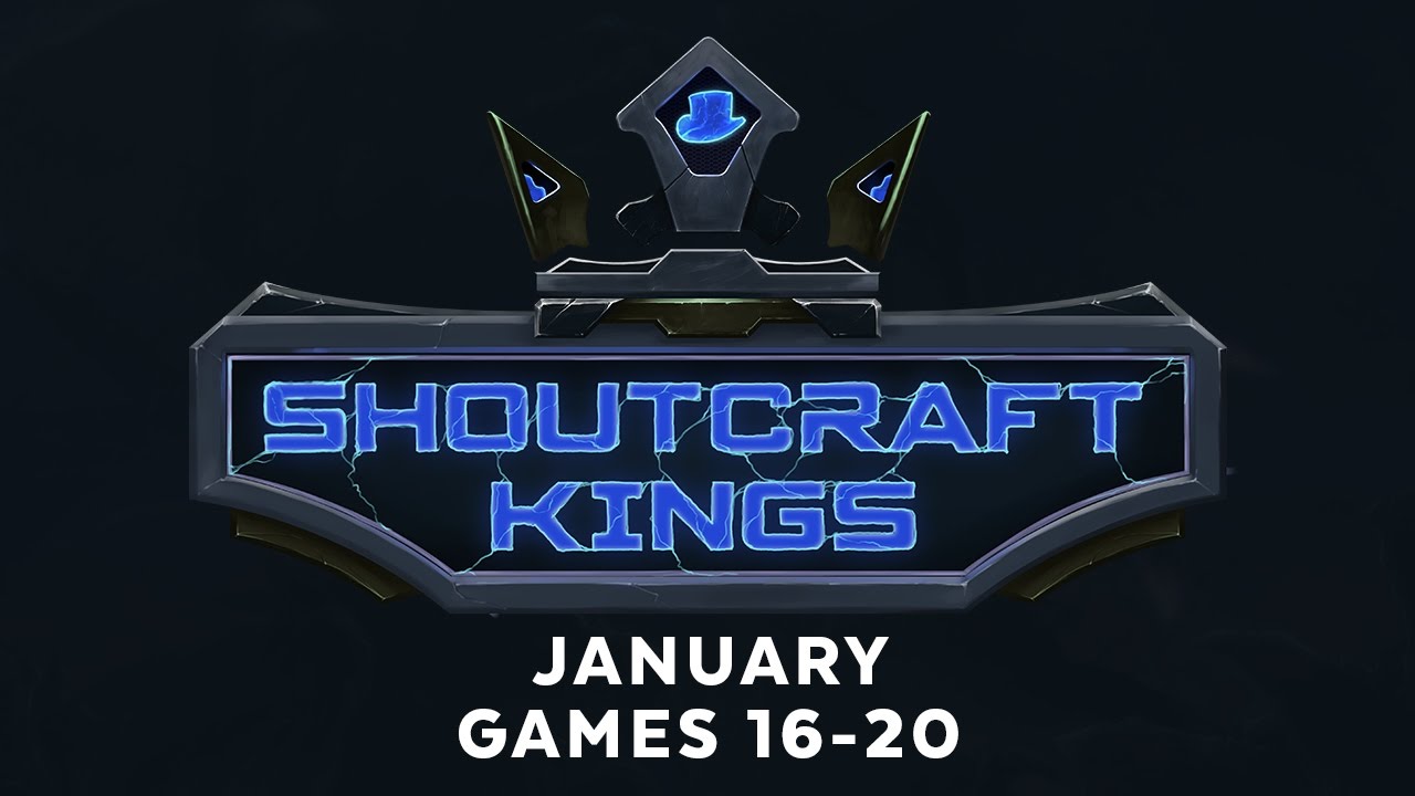 ShoutCraft Kings January - Games 16-20