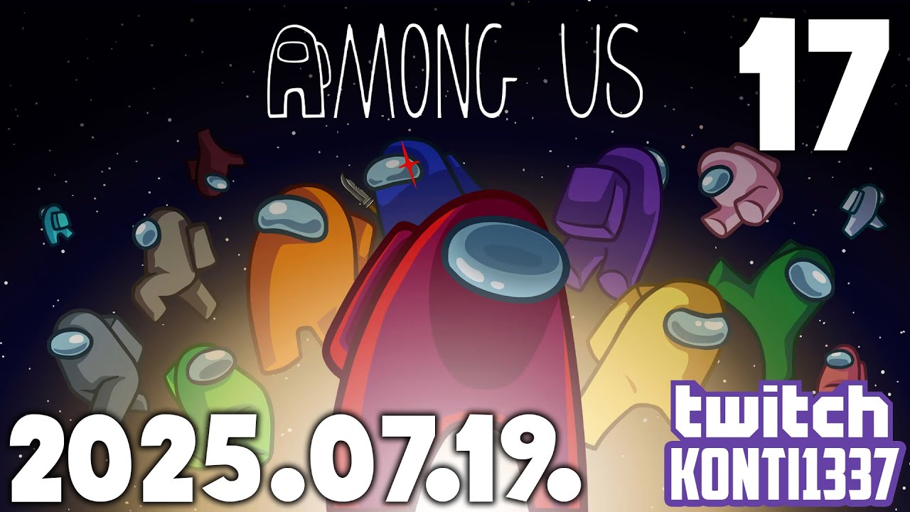 Among Us #17 (2025.07.19.)