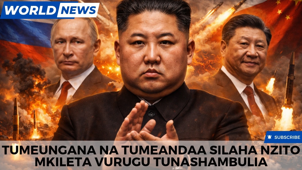 ONYO LA MWISHO! KIM JONG UN AWEKA WAZI MUUNGANO WAKE NA URUSI NA CHINA