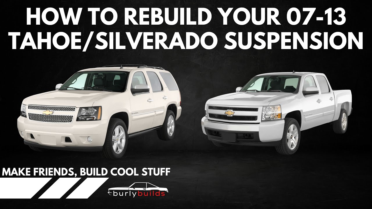 How to rebuild the front suspension on your 2007-2013 Tahoe or Silverado!