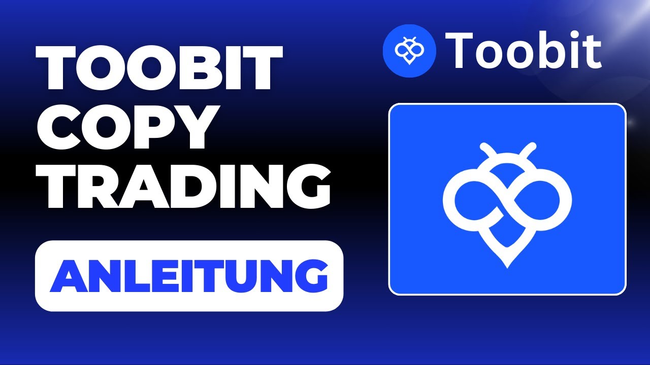 Toobit &ndash; VERDIENE 100 $ MIT TOOBIT COPY TRADING! (Schritt-f&uuml;r-Schritt-Krypto-Copy-Trading-Tutorial)