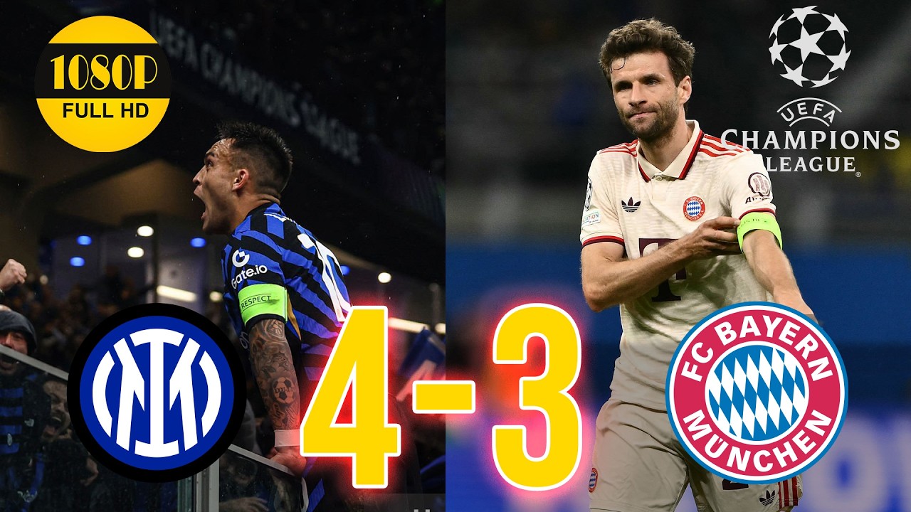 Inter Milan vs Bayern | Full Highlights of Both Legs | UCL Quarterfinals 2025 🔥 7 Goals Thriller!