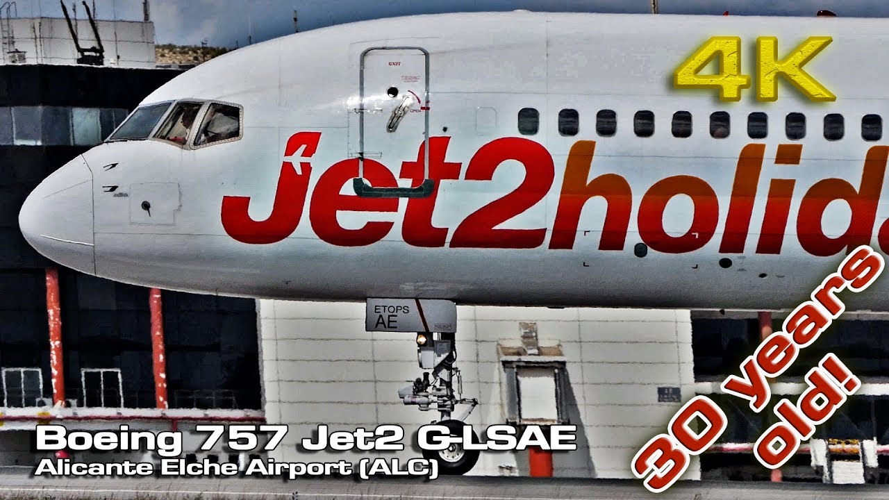 Boeing 757 Jet2  [4K] Alicante Airport  ALC (G-LSAE)