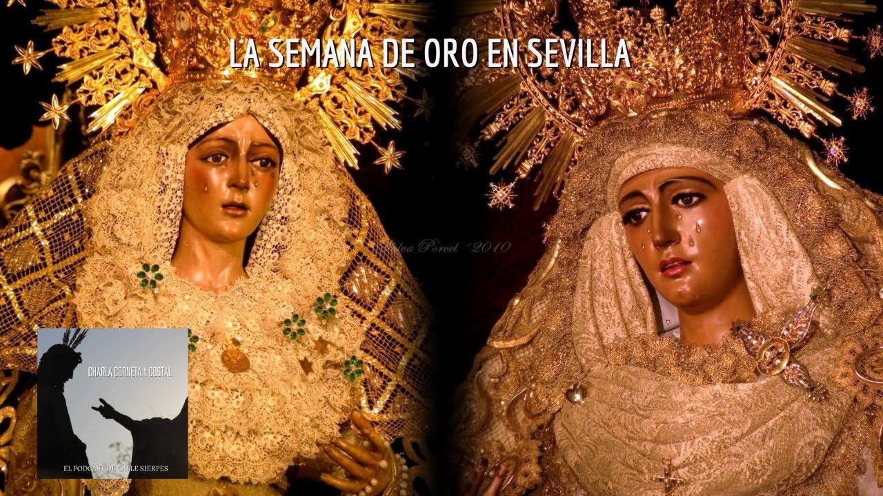 || TEMPORADA 2|| CHARLA CORNETA Y COSTAL Episodio 5: La Semana de Oro en Sevilla