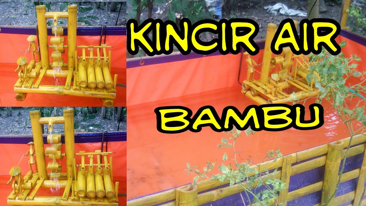 KERAJINAN KINCIR AIR DARI BAMBU #kincir