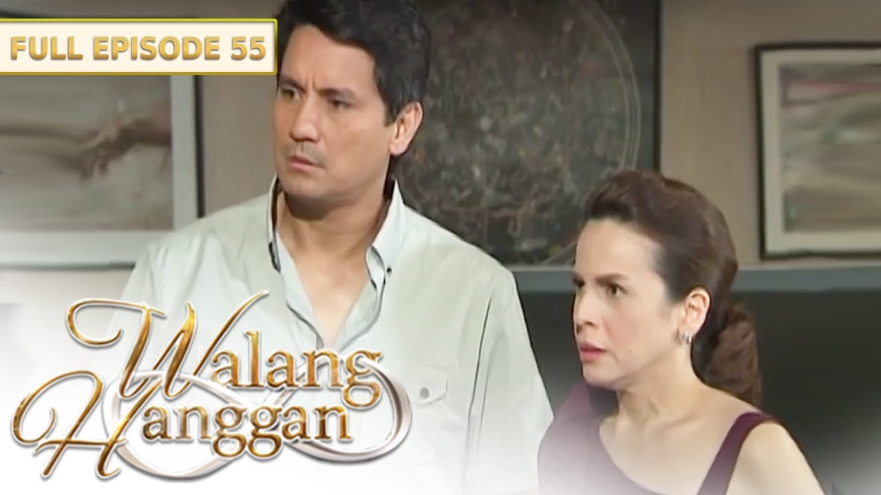 [ENG SUBS] Full Episode 55 | Walang Hanggan