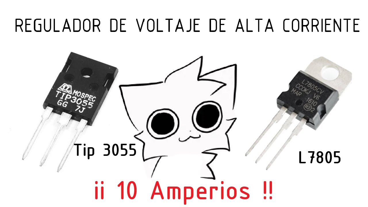 Regulador de voltaje de 10A con Tip3055 y L7805
