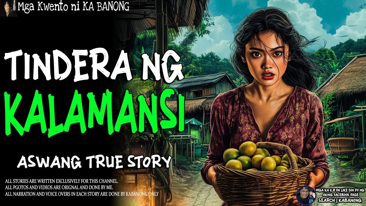TINDERA NG KALAMANSI   Kwentong Aswang   True Story