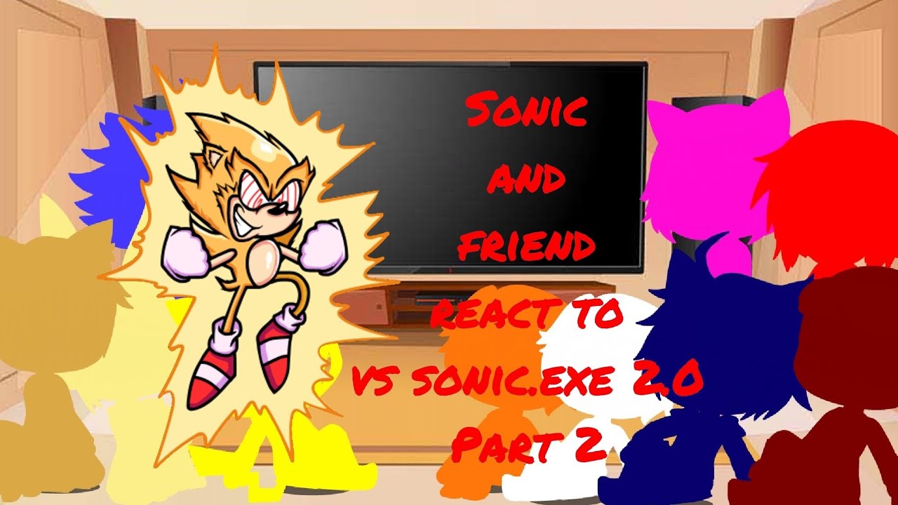 Sonic and Friends React to VS Sonic.exe 2.0 - Part 2 | Gacha Club | With Pikachu, Skid, Pump |