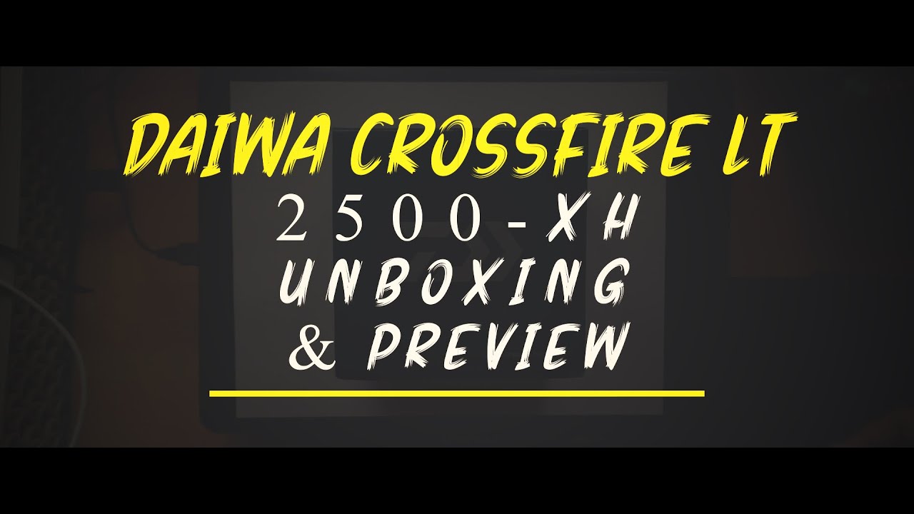 DAIWA Crossfire LT 2500-XH UNBOXING