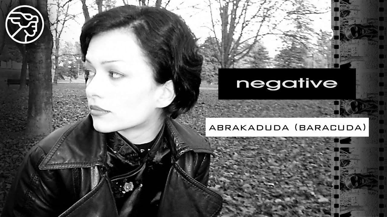 Negative - Abrakaduda (Baracuda)