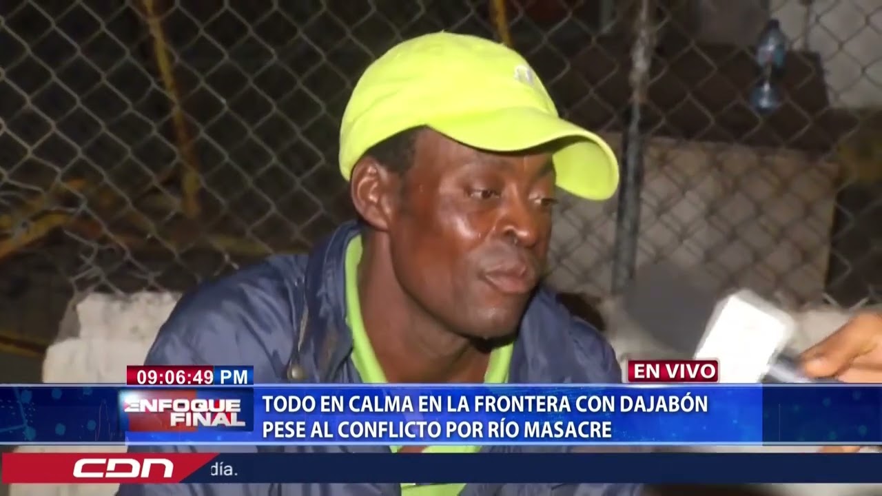 Todo en calma en la frontera con Dajabón pese a conflicto por río Masacre