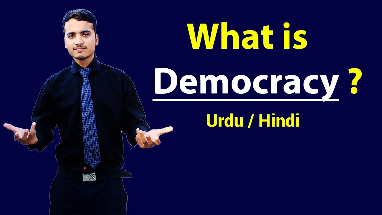 What is Democracy ? Urdu / Hindi