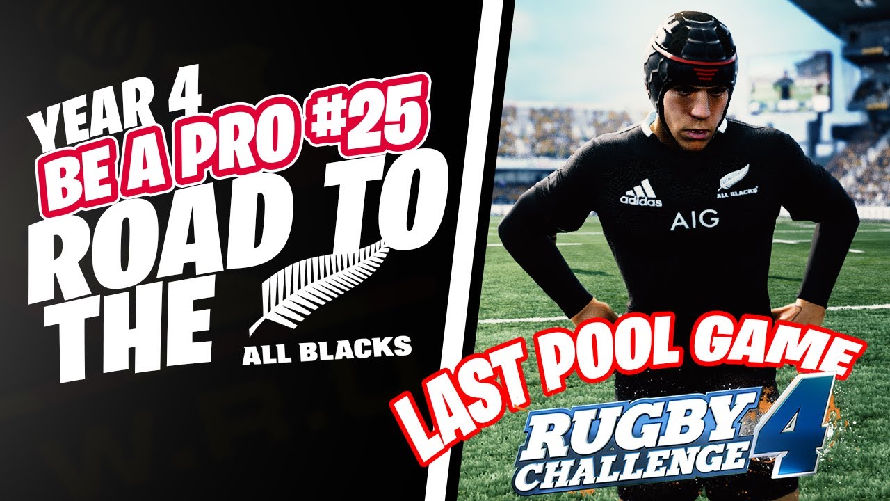 RUGBY CHALLENGE 4 BE A PRO #25 - FINAL GAME V FRANCE!